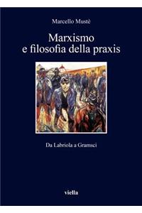 Marxismo E Filosofia Della Praxis