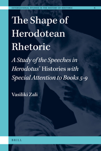 The Shape of Herodotean Rhetoric