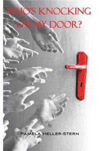 Who's Knocking on My Door?