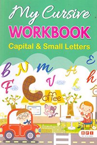My Cursive Workbook Capital & Small Letters [Paperback] BPI India