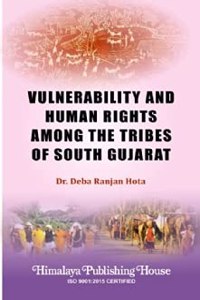 Vulnerability And Human Rights Among The Tribes Of South Gujarat
