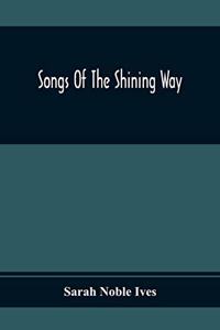 Songs Of The Shining Way