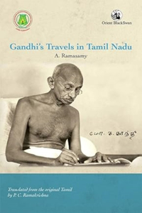 Gandhi’s Travels in Tamil Nadu