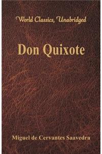 Don Quixote (World Classics, Unabridged)