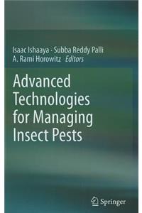 Advanced Technologies for Managing Insect Pests