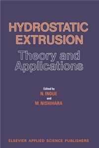 Hydrostatic Extrusion