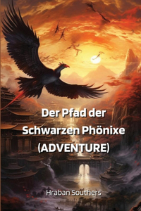 Pfad der Schwarzen Phonixe (Adventure)