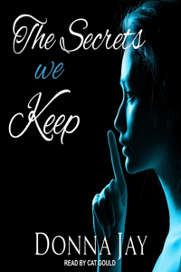 Secrets We Keep
