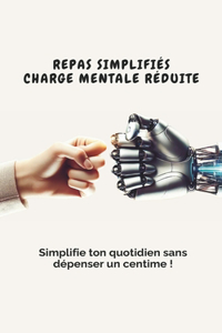 Repas simplifiés = charge mentale réduite