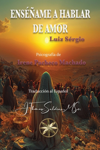 Enséñame a Hablar de Amor