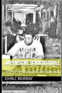 Japanische Schachschule: Spielen Sie Grundschach wie Shinsaku Uesugi