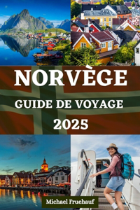 Guide de Voyage En Norvège