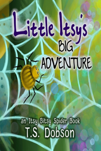 Little Itsy's Big Adventure