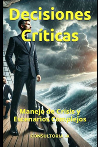 Decisiones Críticas