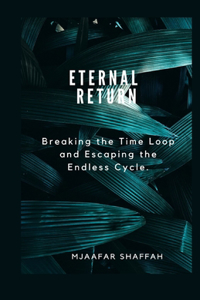 Eternal Return