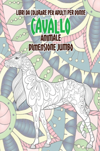Libri da colorare per adulti per donne - Dimensione Jumbo - Animale - Cavallo