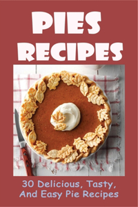 Pies Recipes