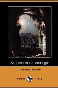 Shadows in the Moonlight Annotated