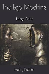 The Ego Machine