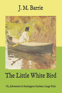 The Little White Bird