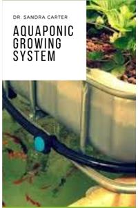 Aquaponic Growing System