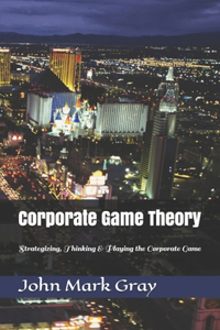 Corporate Game Theory