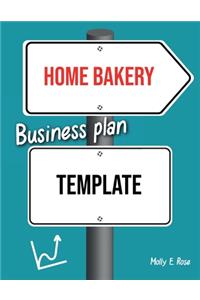 Home Bakery Business Plan Template