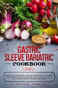 Gastric Sleeve Bariatric Cookbook