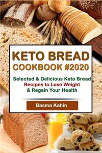 Keto Bread Cookbook #2020