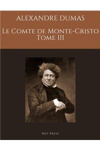 ALEXANDRE DUMAS LE COMTE DE MONTE-CRISTO Tome III