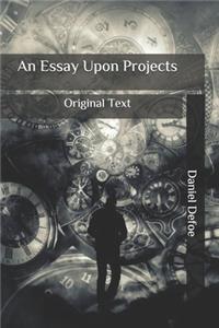 An Essay Upon Projects