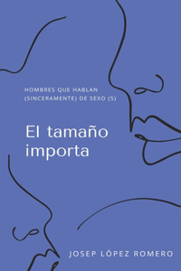 El tamaño importa