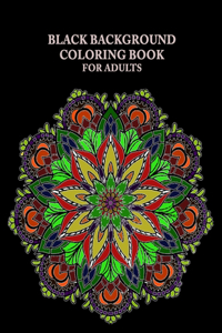 Black Background Coloring Book For Adults