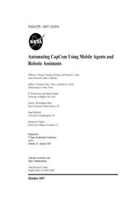 Automating CapCom Using Mobile Agents and Robotic Assistants