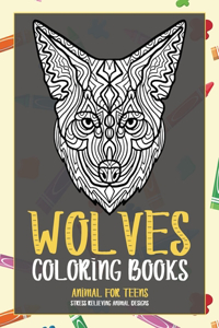 Coloring Books Animal for Teens - Stress Relieving Animal Designs - Wolves