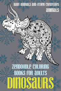Zendoodle Coloring Books for Adults Baby Animals and other Creatures - Animals - Dinosaurs