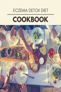 Eczema Detox Diet Cookbook