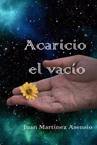 Acaricio el vacío