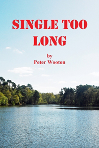 Single Too Long