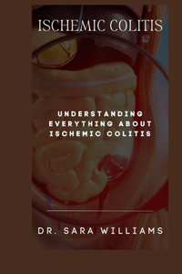Ischemic Colitis