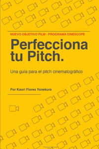 Perfecciona tu pitch