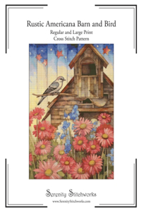 Rustic Americana Barn and Bird Cross Stitch Pattern