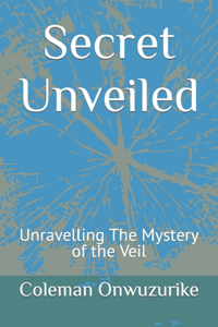 Secret Unveiled
