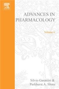 Advances in Pharmacology Vol 6