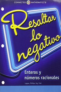 Connected Mathematics 3 Spanish Student Edition Grade 7 Accentuate the Negative: Integers and Rational Numbers Copyright 2014