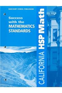 California HSP Math: Success with the Mathematics Standards: Grade 6