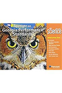 Harcourt School Publishers Science: Ga Spotlight/Performance Standard Student Edition Science 09 Grade 5