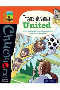 Oxford Reading Tree TreeTops Chucklers: Level 13: Transylvania United