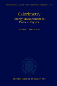 Calorimetry: Energy Measurement in Particle Physics