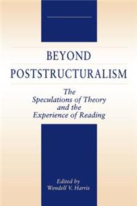 Beyond Poststructuralism